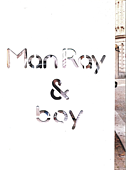 Man Ray & boy